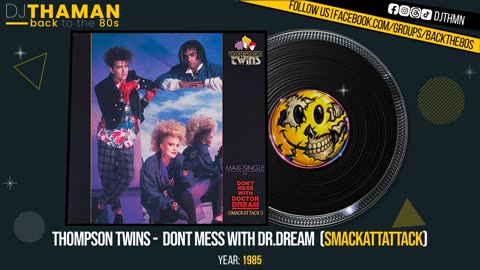 Thompson Twins - Don't Mess With Dr. Dream (Smackattack) [1985 HQ]