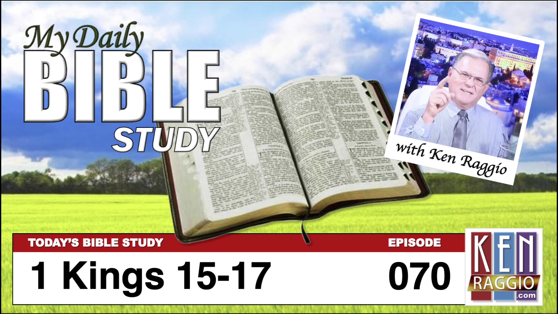 Todays Bible Study 070 1 Kings 15-17