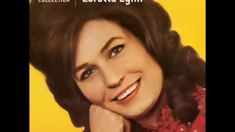 Loretta Lynn- you aint women enough to take my man