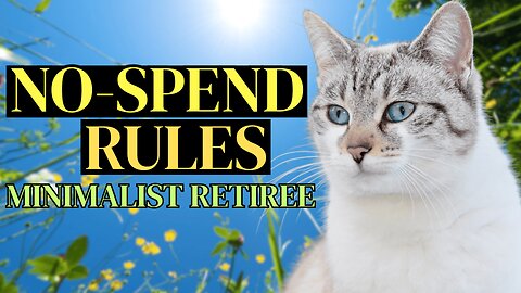 No Spend Challenge: 5 Rules for Success| Fast Tip Friday — Minimalist Retiree