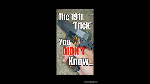 1911 Trick you DIDN’T know