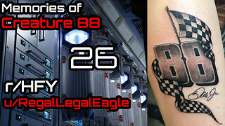 [Human Voiced] Memories of Creature 88 Chapter 26 Light at the End of the Tunnel by RegalLegalEagle