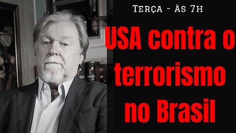 USA contra o terrorismo no Brasil