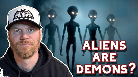 Aliens Are Demons?