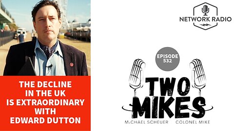 The Decline in The UK is Extraordinary With Edward Dutton