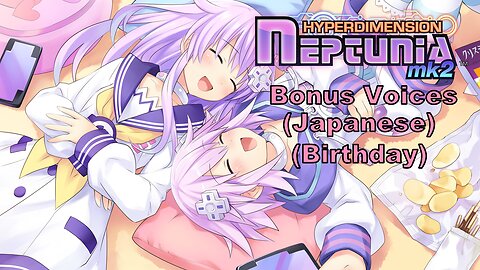 Hyperdimension Neptunia MK2 Birthday (Japanese) Voices Visualized