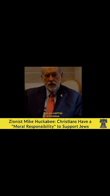 Zionist Mike Huckabee: Christians Have a "Moral Responsibility" to Support Jews