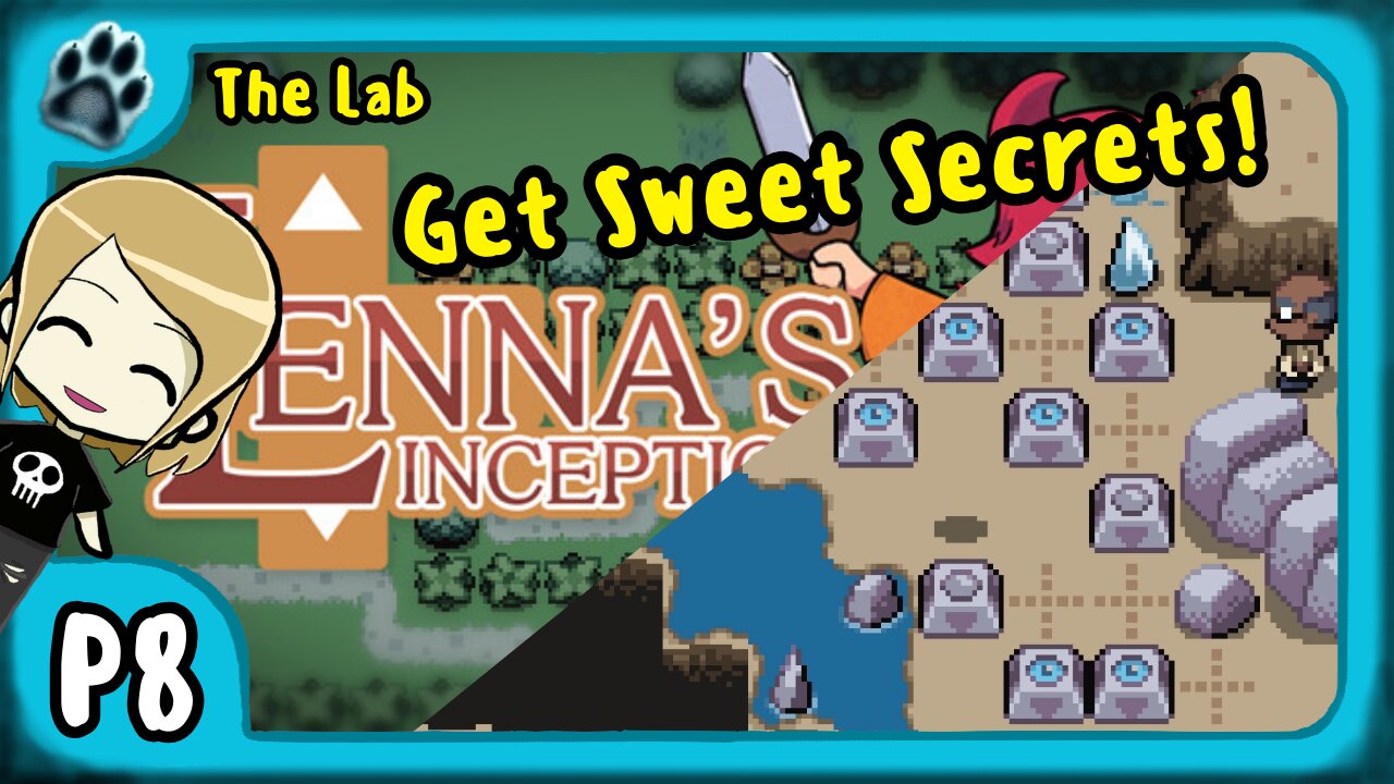 Lenna's Inception P8 | The Lab, Get Sweet Secrets!