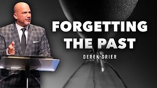 Forgetting the Past -- Derek Grier