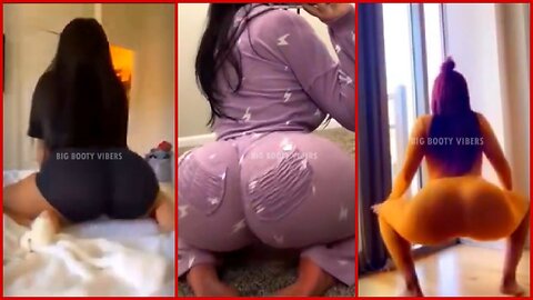 BOOTY TWERK COMPILATION #135