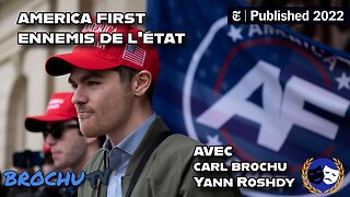AMERICA FIRST, les ENNEMIS de l'ÉTAT - avec CARL BROCHU - 22/11/25