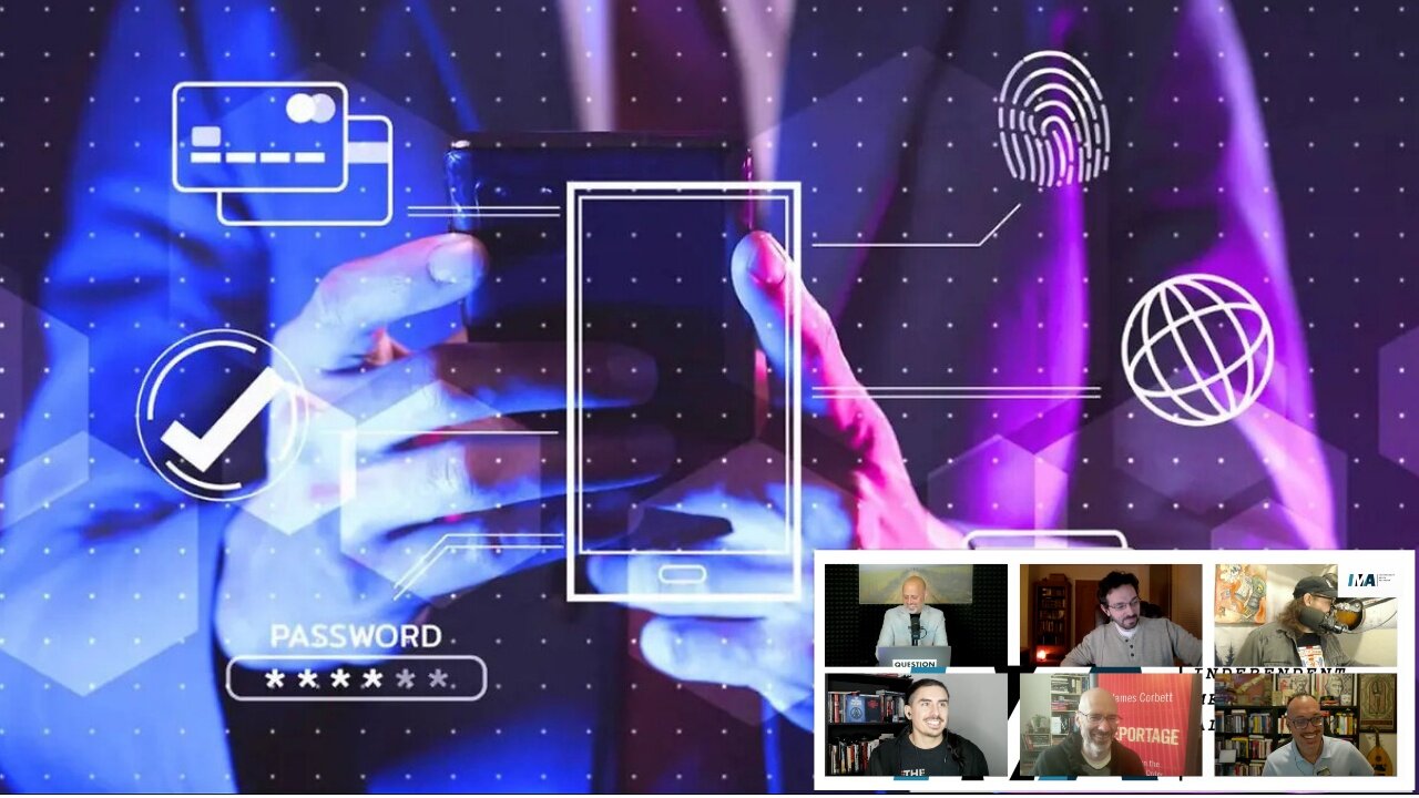 Independent Media Alliance: Digital ID, Linchpin Of The Technocratic Control Grid