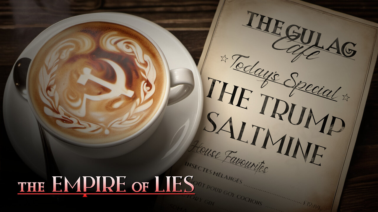 The Empire of Lies Gulag Café: The Trump Saltmine