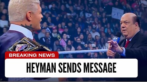 Paul Heyman Sends Message To Cody Rhodes On Roman Reigns Behalf