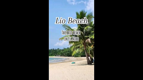 Lio Beach is the best beach in El Nido