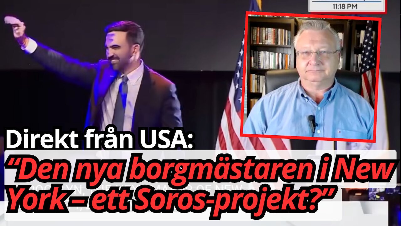Därför älskar Soros New Yorks nya borgmästare Zohran Mamdani - Anders Edwardsson