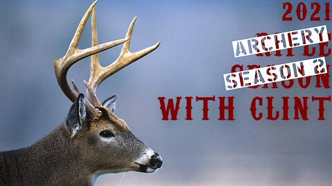 Archery White Tail Hunting Second Season 2021