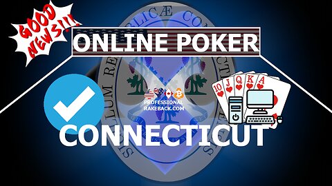 Online Poker in the State of Connecticut