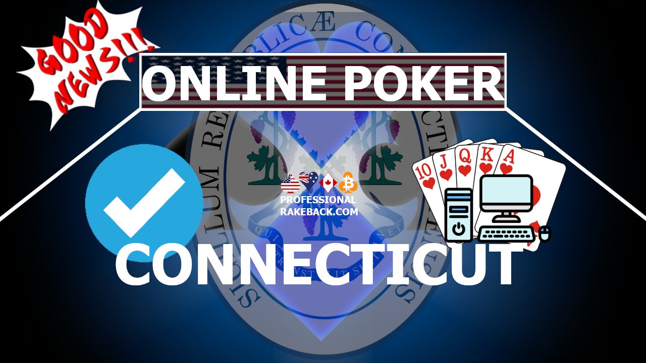 Online Poker in the State of Connecticut