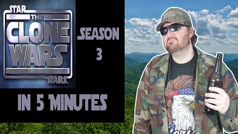 Star Wars The Clone Wars Season 3 In 5 Minutes - Reaction! (BBT)