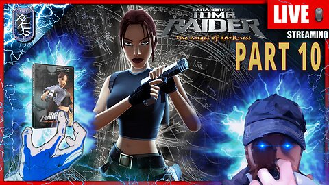 LIVE 1/29/2026 | Tomb Raider: The Angel of Darkness |⚡POWER UP PLAYTHROUGH - FIRST TIME ⚡| PART 10