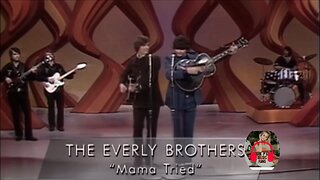 The Everly Brothers – “Mama Tried” (Live on The Ed Sullivan Show, 1969)