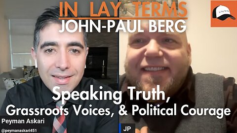 John-Paul Berg | EP 138 | Speaking Truth, Grassroots Voices, and Political Courage