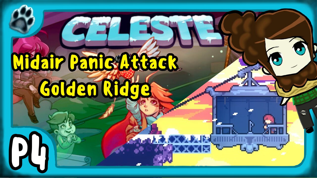 Celeste P4 | Midair Panic Attack, Golden Ridge