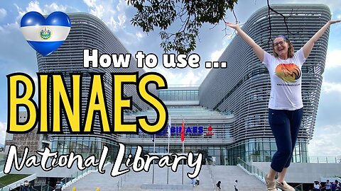 What is BINAES? How to use the New National Library in El Salvador? 🇸🇻