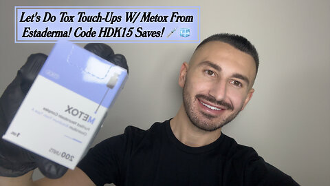 Let's Do Tox Touch-Ups W/ Metox From Estaderma! Code HDK15 Saves!