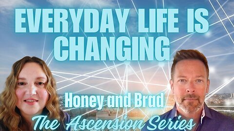 THE ASCENSION SERIES✨Everything Is Changing! UFOs, ETs, GESARA, 5D, How To Thrive with Brad & Honey