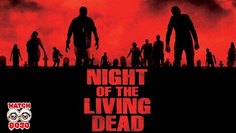 Night of the Living Dead (1968) – Classic Zombie Horror Review | WatchDojo