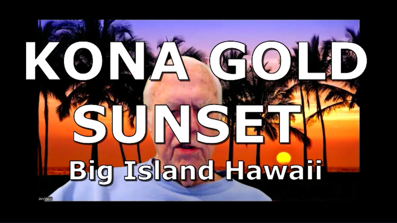 KONA GOLD SUNSET BIG ISLAND HAWAII