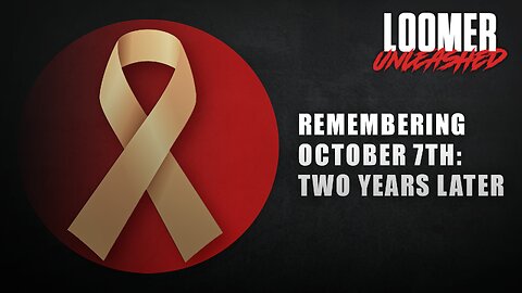 EP148: Remembering October 7th: Two Years Later