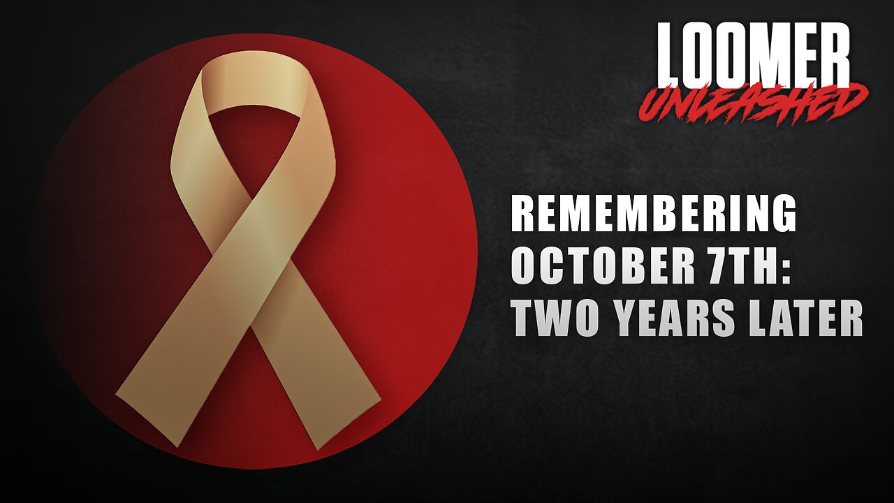 EP148: Remembering October 7th: Two Years Later