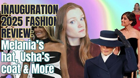 Inauguration 2025 Fashion Review: Melania's hat, Usha Vance's coat & more