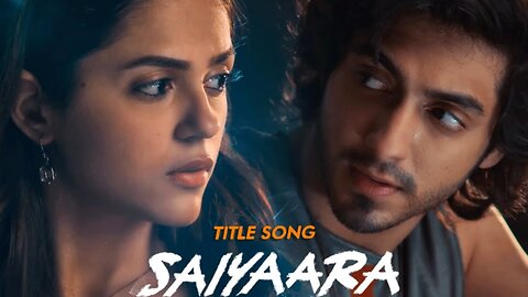 Saiyaara Title Track Out: Ahaan Panday, Aneet Padda Deal With Heartbreak In Emotional Song