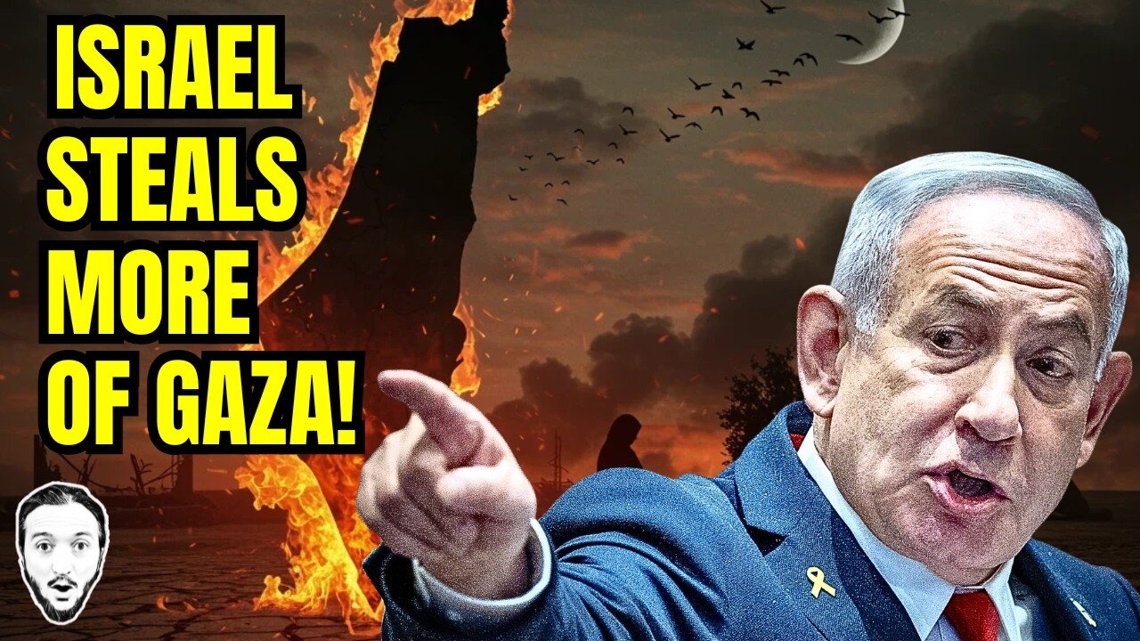 Israel STEALING Even More Of Gaza Than They Had Already Stolen!