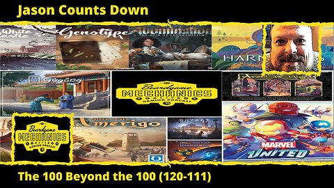 Jason's Top 100 Beyond the 100 Games of All Time (120-111)
