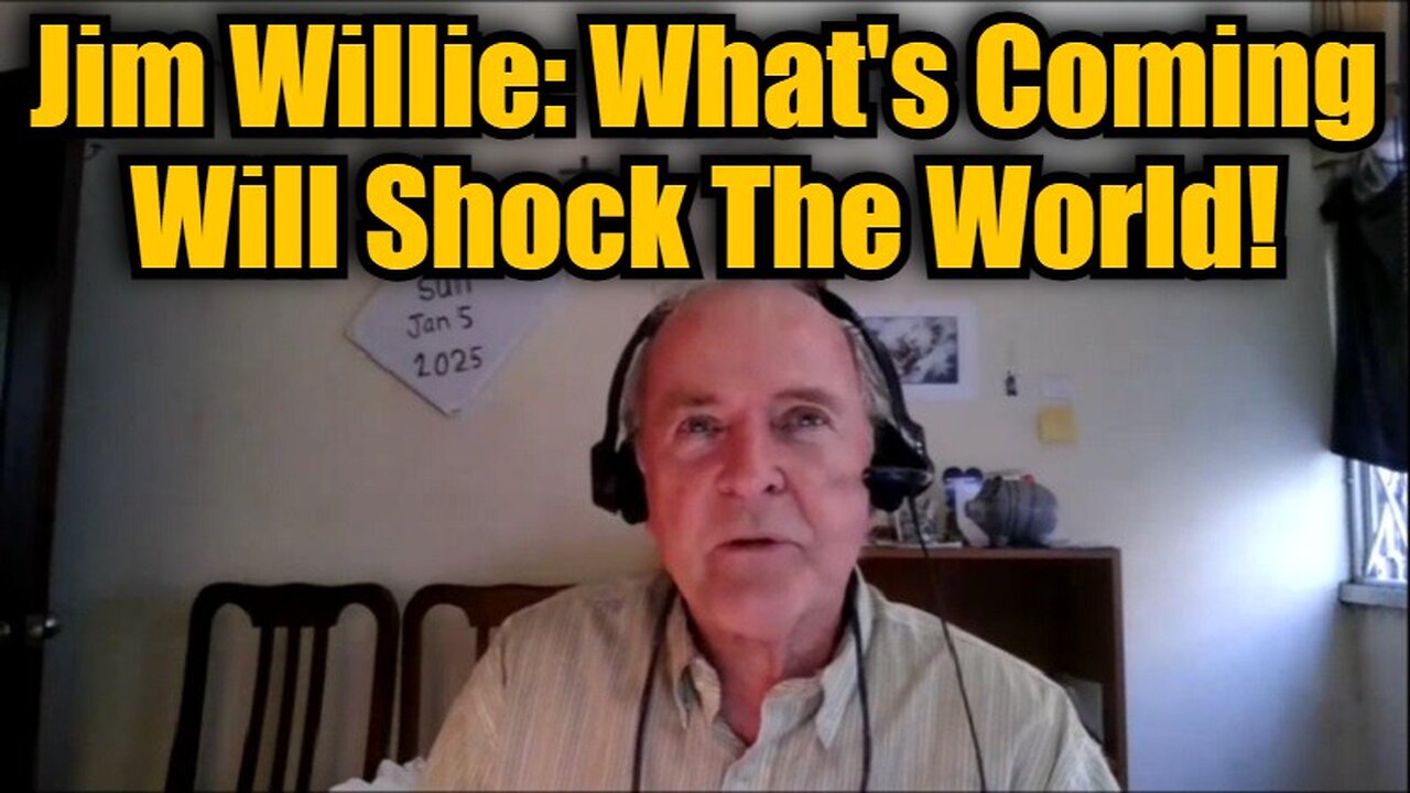 Jim Willie: What's Coming Will Shock The World!