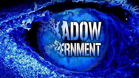 Shadow Government' Societal Control, Surveillance, Personal Data Collection