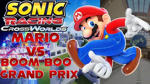 Mario (Sonic) vs Boom Boo Grand Prix - Sonic Speed Difficulty Sonic Racing Crossworlds -By Nutra2392