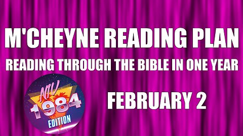 Day 33 - February 2 - Bible in a Year - NIV Edition