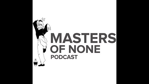 Masters Of None Podcast