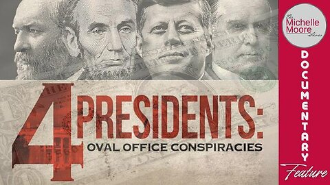 Documentary Feature '4 Presidents: Oval Office Conspiracies' (Feb 16, 2026)