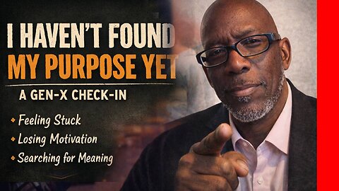 Gen-X Check-In: Stuck Between Who I Was and Who I'm Becoming