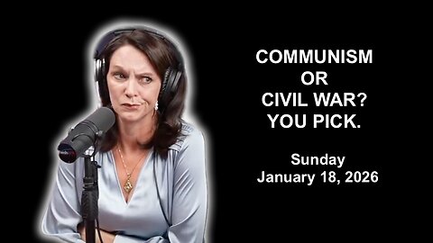 Communism or Civil War? | Teachers Unions Can’t Spell | Don’t Take the Free Samples