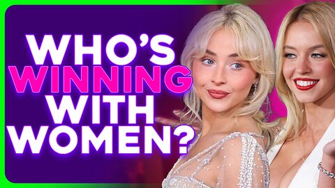 Sydney Sweeney & Sabrina Carpenter BATTLE For Female Approval