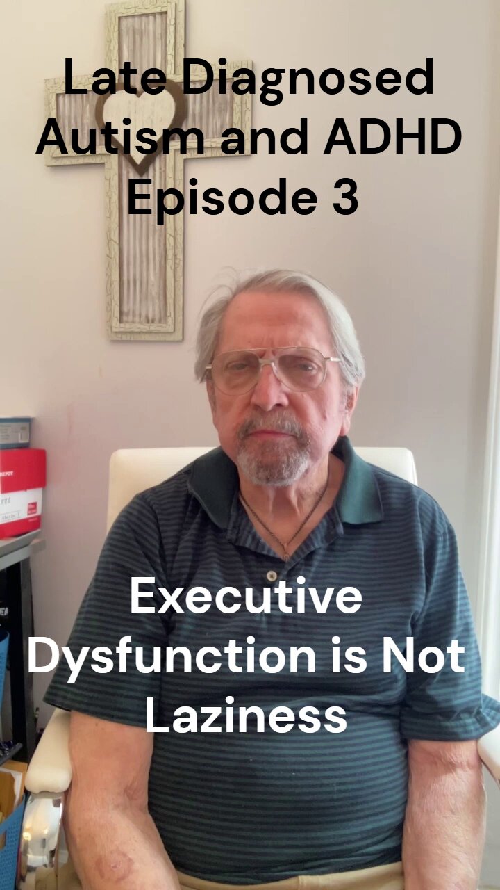 Executive Dysfunction Is Not Laziness