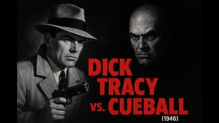 Highlights - Dick Tracy vs. Cueball (1946) Classic Crime Noir Detective Film